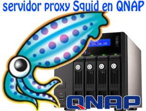 Servidor Proxy SQUID en QNAP