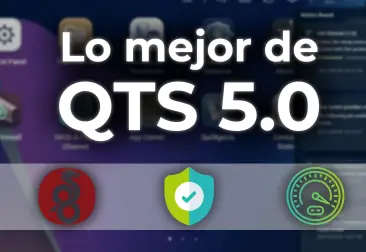 QNAP presenta QTS 5.0: Te contamos todo lo que pasó en el evento
