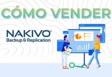 Cómo promocionar y vender NAKIVO a tus clientes